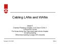 Cabling LANs and WANs PowerPoint PPT Presentation