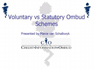 Voluntary vs Statutory Ombud Schemes