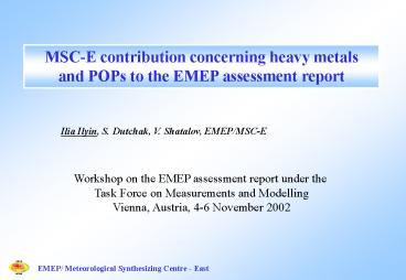 MSCE contribution concerning heavy metals