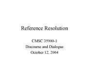 Reference Resolution