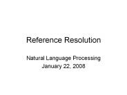 Reference Resolution