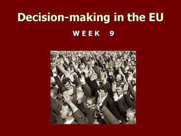 Decisionmaking in the EU