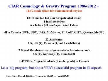 CIAR Cosmology