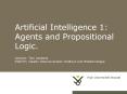Artificial Intelligence 1: Agents and Propositional Logic' PowerPoint PPT Presentation