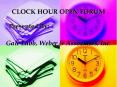 CLOCK HOUR OPEN FORUM PowerPoint PPT Presentation