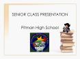 SENIOR CLASS PRESENTATION PowerPoint PPT Presentation