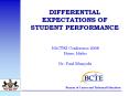 DIFFERENTIAL EXPECTATIONS OF STUDENT PERFORMANCE PowerPoint PPT Presentation