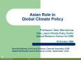 Asian Role in Global Climate Policy PowerPoint PPT Presentation