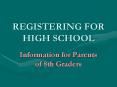 REGISTERING FOR HIGH SCHOOL PowerPoint PPT Presentation