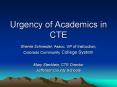 Urgency of Academics in CTE PowerPoint PPT Presentation