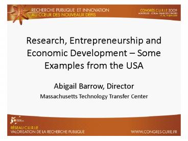 Research, Entrepreneurship and Economic Development Some Examples from the USA
