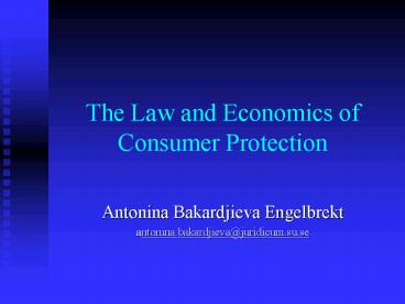 The Law and Economics of Consumer Protection
