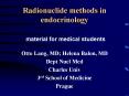 Radionuclide methods in endocrinology PowerPoint PPT Presentation