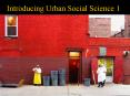 Introducing Urban Social Science 1 PowerPoint PPT Presentation