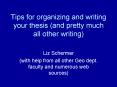 Tips for organizing and writing your thesis (and pretty much all other writing) PowerPoint PPT Presentation