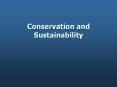 Conservation and Sustainability PowerPoint PPT Presentation