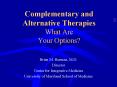 Complementary and Alternative Therapies What Are Your Options PowerPoint PPT Presentation