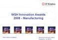 WSH Innovation Awards 2008 Manufacturing PowerPoint PPT Presentation