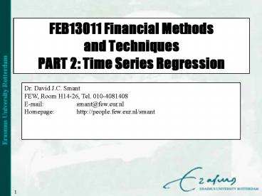 FEB13011 Financial Methods and Techniques PART 2: Time Series Regression