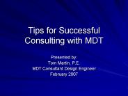 Tips for Successful Consulting with MDT