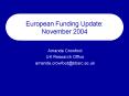 European Funding Update: November 2004 PowerPoint PPT Presentation