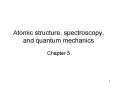 Atomic structure, spectroscopy, and quantum mechanics PowerPoint PPT Presentation