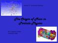 The Origin of Mass in PowerPoint PPT Presentation