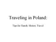 Traveling in Poland: PowerPoint PPT Presentation