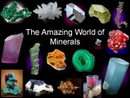 The Amazing World of Minerals
