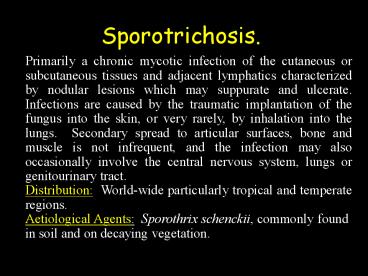 Sporotrichosis.