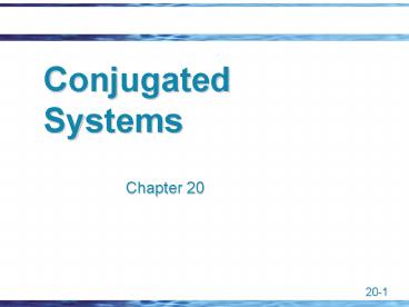 Conjugated Systems