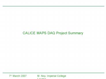 CALICE MAPS DAQ Project Summary