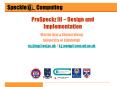 ProSpeckz III Design and Implementation PowerPoint PPT Presentation