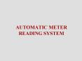 AUTOMATIC METER READING SYSTEM PowerPoint PPT Presentation