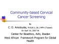 Communitybased Cervical Cancer Screening PowerPoint PPT Presentation