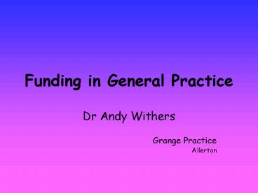 Funding in General Practice