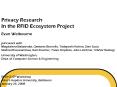 Privacy Research In the RFID Ecosystem Project PowerPoint PPT Presentation