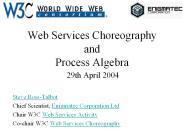 Web Services Choreography and Process Algebra