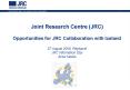 Joint Research Centre (JRC) PowerPoint PPT Presentation