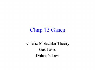 Chap 13 Gases