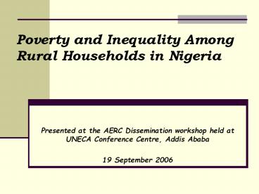 Poverty and Inequality Among Rural Households in Nigeria