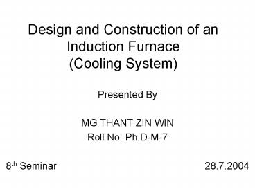 Design and Construction of an Induction Furnace Cooling System