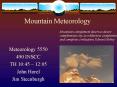 Mountain Meteorology PowerPoint PPT Presentation