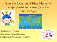 Does the Location of Ideas Matter for employment and earnings in the Internet Age? PowerPoint PPT Presentation