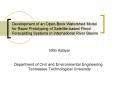 Development of an OpenBook Watershed Model for Rapid Prototyping of Satellitebased Flood Forecasting PowerPoint PPT Presentation