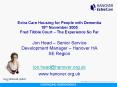 Extra Care Housing for People with Dementia 15th November 2005 Fred Tibble Court The Experience So F PowerPoint PPT Presentation