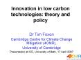 Innovation in low carbon technologies: theory and policy PowerPoint PPT Presentation