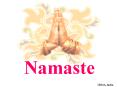 Namaste PowerPoint PPT Presentation