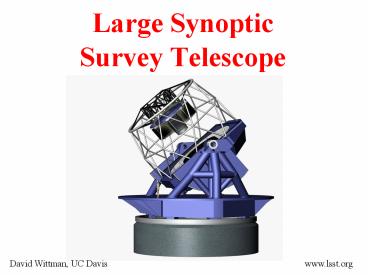 Large Synoptic Survey Telescope