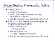 Model-Checking Frameworks: Outline